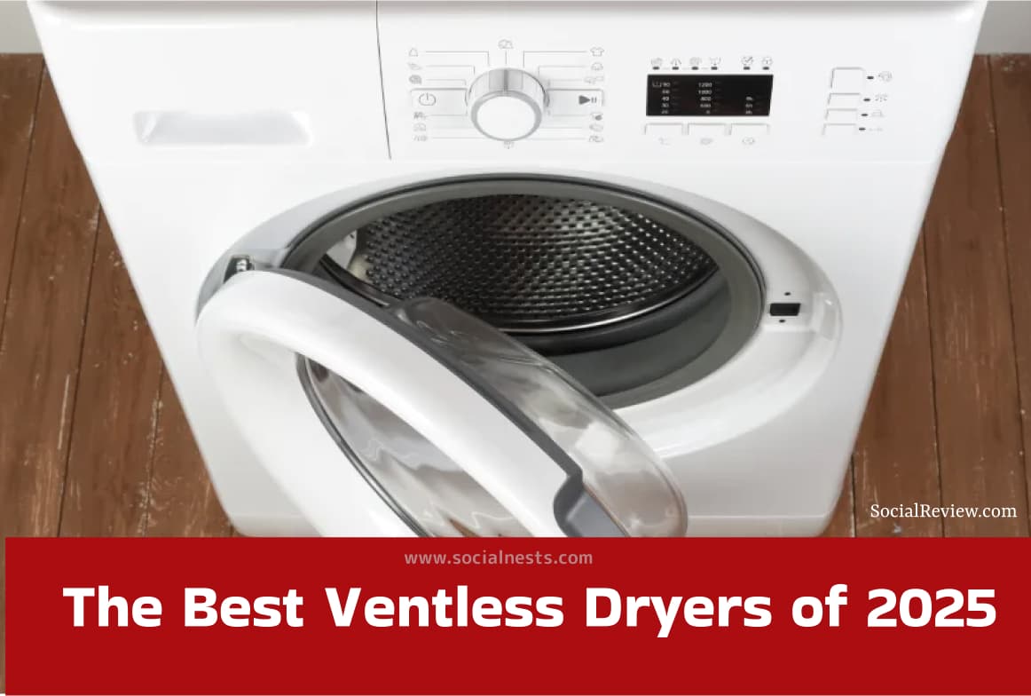 The Best Ventless Dryers of 2025