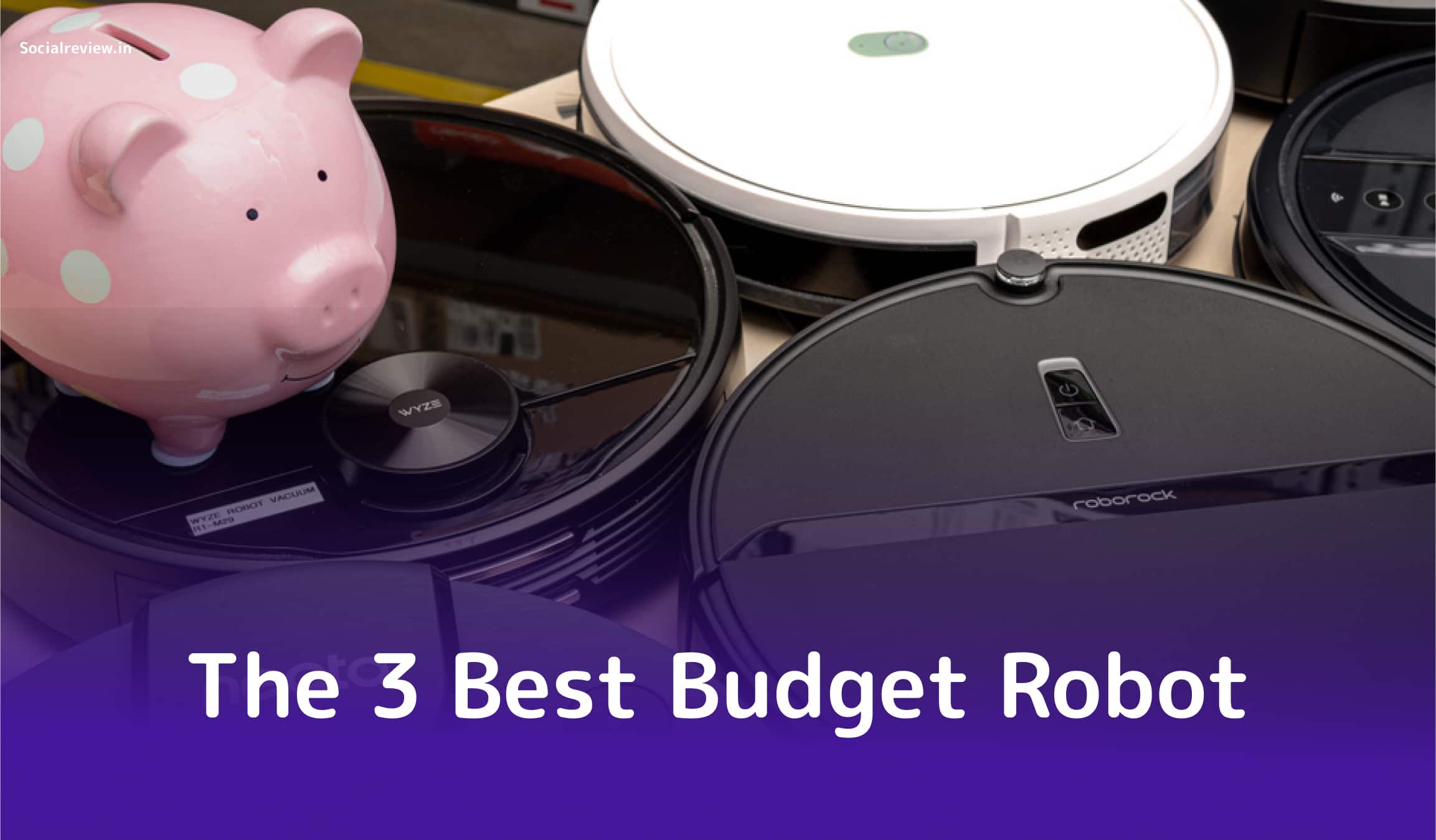 The 3 Best Budget Robot Vacuums - 2025- socialreview