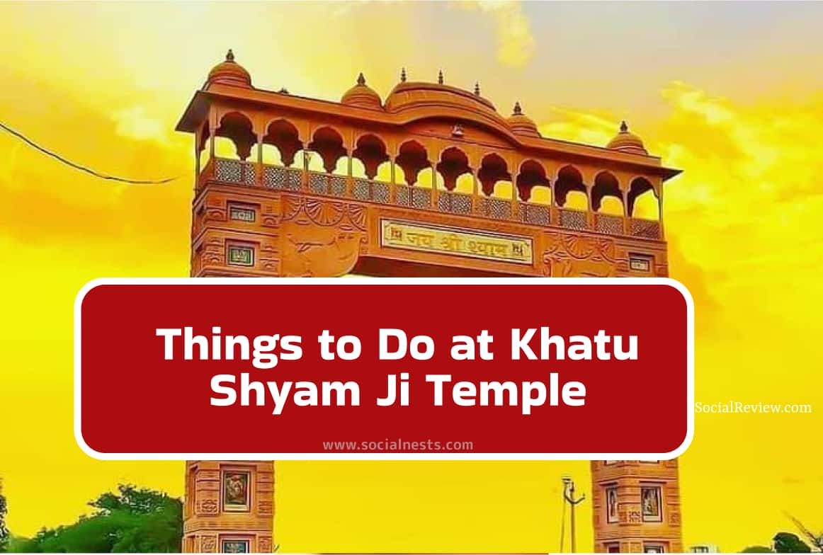 things to do at Khatu Shyam Ji Temple, Khatu Shyam Ji Temple visit, best time to visit Khatu Shyam Ji, Khatu Shyam Ji Aarti timings, Khatu Shyam Ji temple darshan, Shyam Kund Khatu Shyam, Khatu Shyam Ji temple festivals, how to reach Khatu Shyam Ji temple, Khatu Shyam Ji temple rituals, Khatu Shyam Ji temple activities