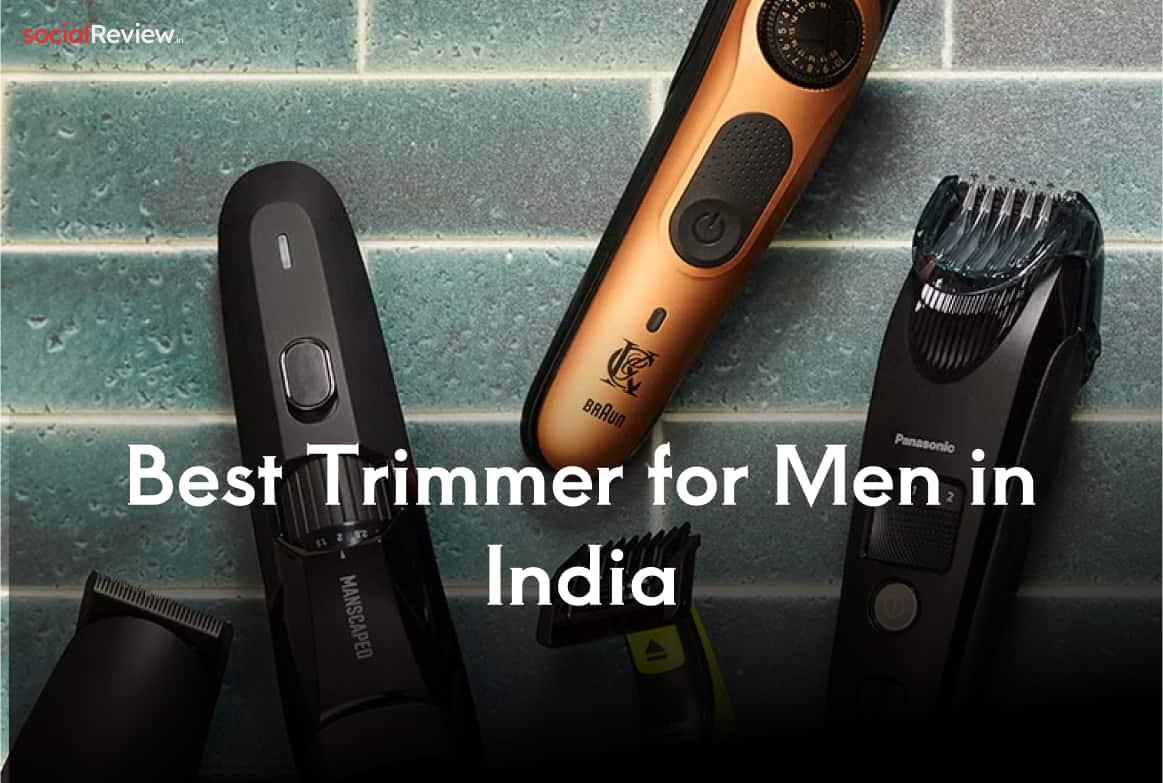 Best Trimmer for Men in India (2025): A Simple Guide for Smart Buyers