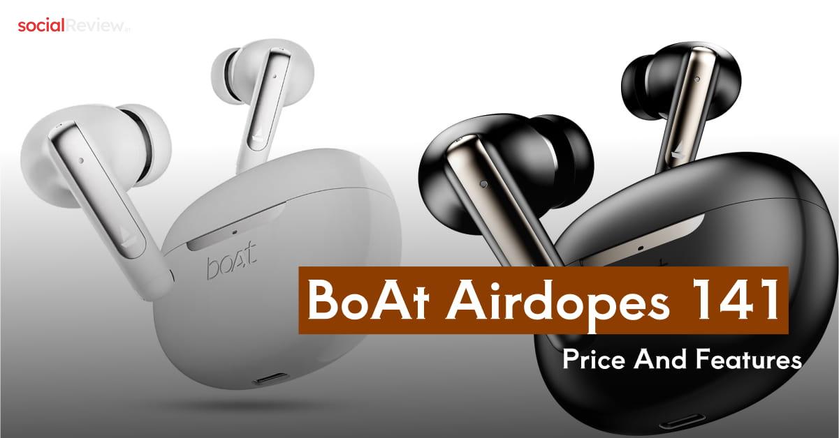BoAt Airdopes 141 Review – Best TWS Under ₹1500?