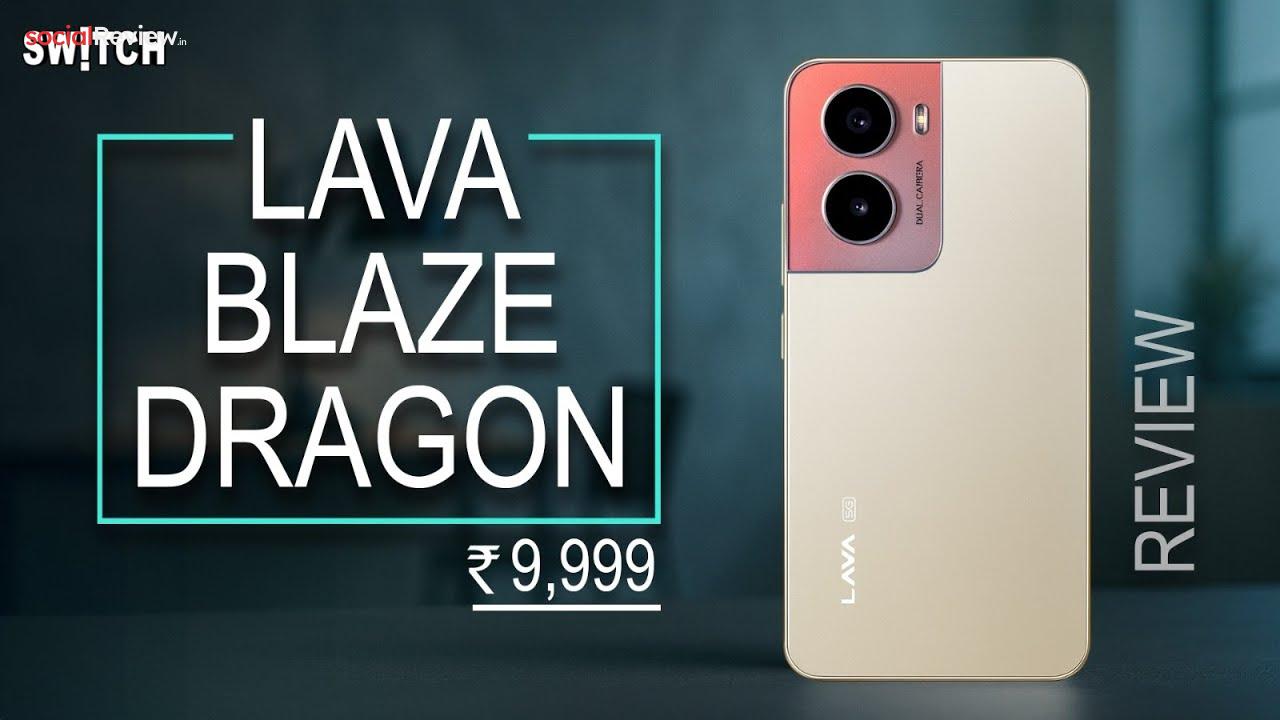 Lava Blaze Dragon 5G review, Lava 5G mobile, budget 5G smartphone