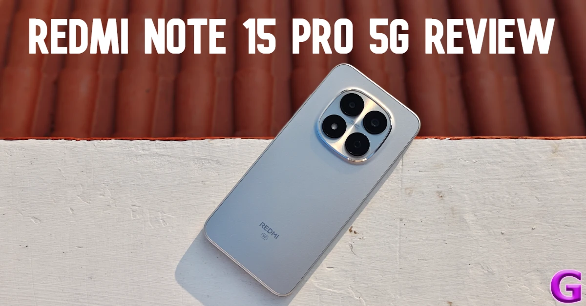 Home Redmi Note 15 Pro 5G Review The midrange master returns.webp
